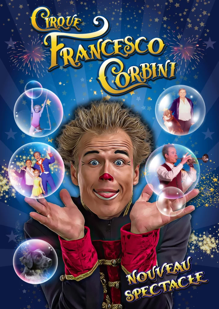 Affiche du nouveau spectacle du Cirque Francesco Corbini, avec les artistes et leurs numéros.